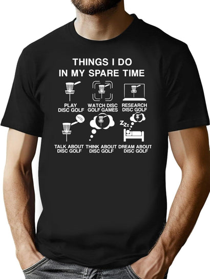 6 Things I Do in My Spare Time Disc Golf Funny Disc Golf Lovers Players Gift for Mens and Womens T-Shirt for Men & Women, T-Shirts Graphic Tee - Black
