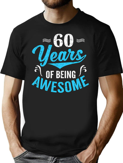 60 Years Of Being Awesome T-Shirt for Men & Women, T-Shirts Graphic Tee - Black