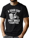 A Good Day Starts With Dirt Bikes Coffee Funny Motocross T-Shirt for Men & Women, T-Shirts Graphic Tee - Green