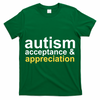 Autism Acceptance And Appreciation T-Shirt