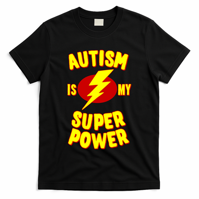 Autism Awareness Autism Is My Super Power T-Shirt