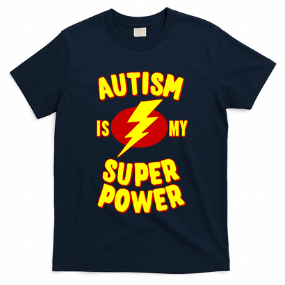 Autism Awareness Autism Is My Super Power T-Shirt