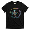 Autism Awareness Accept Adapt Advocate Autism  T-Shirt