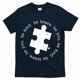 Autism Awareness Be You Quote T-Shirt