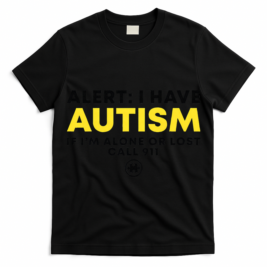 Autism Awareness I Have Autism Call 911 T-Shirt