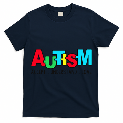 Autism, Accept Understand Love, Autism Awareness T-Shirt