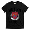 Autism Autismus University Autism Awareness Lover T-Shirt