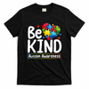 Autism Be Kind Be Kind Autism Awareness T-Shirt
