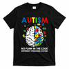 Autism Brain Operating System T-Shirt