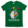 Autism Brain Operating System T-Shirt