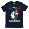 Autism Brain Operating System T-Shirt