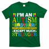 Autism Brother Quotes Motivational Autism Awareness Autism Support T-Shirt