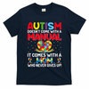 Autism Doesn't Come With A Manual Autism Awareness Support T-Shirt