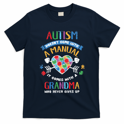 Autism Doesnt Come With A Manual Autism Grandma Vintage T-Shirt