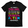 Autism Grandpa Autism Awareness Grandad Autism Motivation T-Shirt