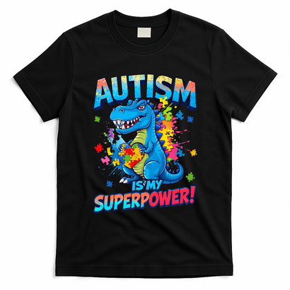 Autism Is My Superpower Dinosaur Autism Awareness T-Shirt