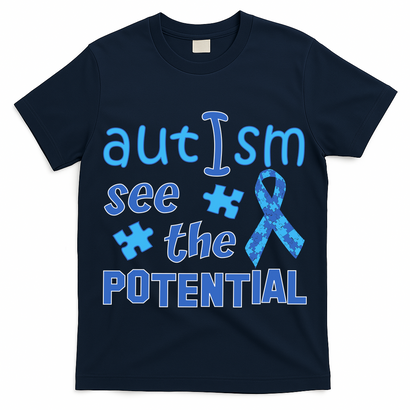 Autism I See The Potential T-Shirt