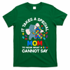 Autism It Takes A Special Mom Autistic Son Proud Autism Mom T-Shirt
