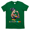 Autism Mom Autism Awareness Strong And Proud Autistic T-Shirt