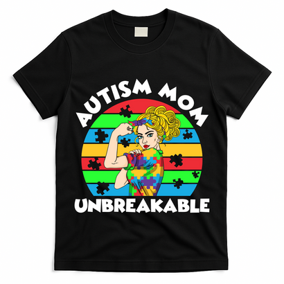 Autism Mom Unbreakable T-Shirt