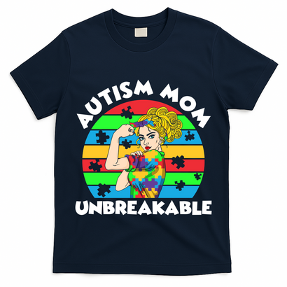 Autism Mom Unbreakable T-Shirt