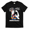 Autism Mom Unbreakable  Autism Awareness Gift  T-Shirt