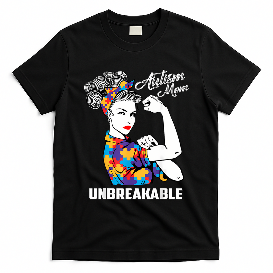 Autism Mom Unbreakable  Autism Awareness Gift  T-Shirt