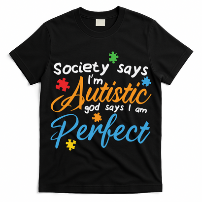Autism Perfect Autism Awareness, Autism Puzzle T-Shirt