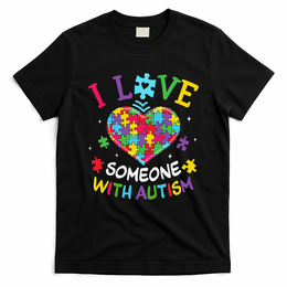 Autism Shirts For Women I Love Some With Autism T-Shirt