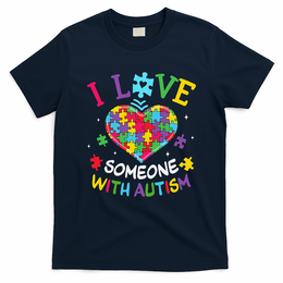 Autism Shirts For Women I Love Some With Autism T-Shirt
