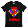 Autism Is My Superpower Superheo T-Shirt