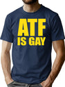 ATF is Gay Funny Premium Heavyweight Cotton T-Shirt - Navy