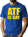 ATF is Gay Funny Premium Heavyweight Cotton T-Shirt - Blue