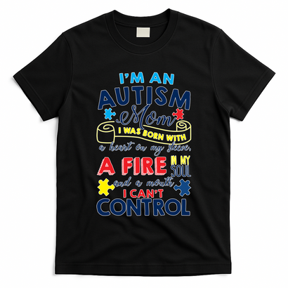I'm An Autism Mom T-Shirt