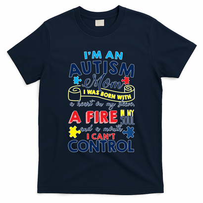 I'm An Autism Mom T-Shirt