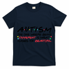 Autism The One Where Being Different Make You Beautiful Autism Awareness T-Shirt