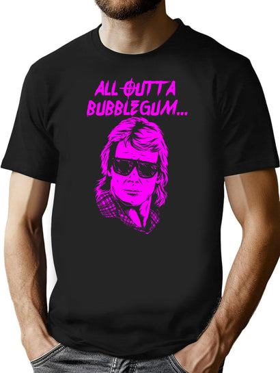 All Outta Bubblegum Funny Man T-Shirt for Men & Women, T-Shirts Graphic Tee - Black