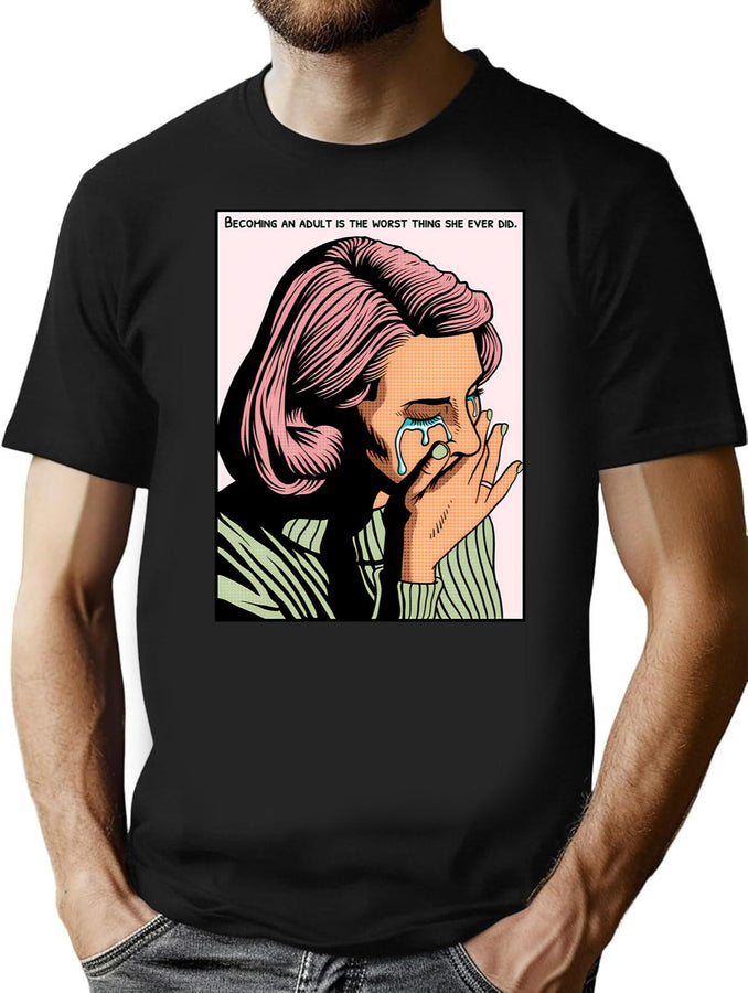 Becoming An Adult Sucks T-Shirt for Men & Women, T-Shirts Graphic Tee - Black