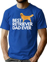 Best Golden Retriever Dad Ever Quote Funny Retriever Dad Saying T-Shirt for Men & Women, T-Shirts Graphic Tee - Blue
