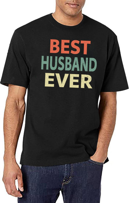 Best Husband Ever T-Shirt for Men & Women, T-Shirts Graphic Tee - Black