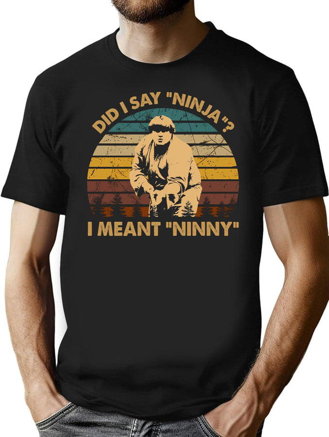 Beverly Hills Design Ninja Film - Did I Say Ninja T-Shirt for Men & Women, T-Shirts Graphic Tee - Black