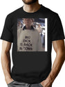 Big Dck Is Back In Town T-Shirt for Men & Women, T-Shirts Graphic Tee - Black
