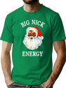 Big Nick Energy Funny Xmas Vintage Christmas T-Shirt for Men & Women, T-Shirts Graphic Tee - Green