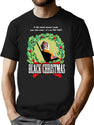 Black Christmas - Original Slasher T-Shirt for Men & Women, T-Shirts Graphic Tee - Black