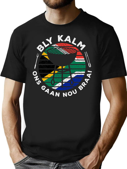 Bly Kalm Ons Gaan Nou Braai Funny African Bbq T-Shirt for Men & Women, T-Shirts Graphic Tee - Black