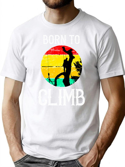 Born To Climb - Retro Funny Logger Gift Vintage Arborist Gifts T-Shirt for Men & Women, T-Shirts Graphic Tee - Black