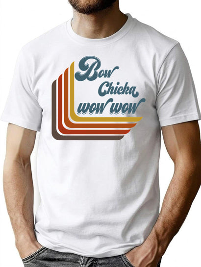 Bow Chicka Wow Wow T-Shirt for Men & Women, T-Shirts Graphic Tee - Black