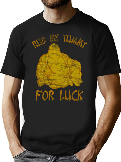 Buddha Rub My Tummy For Luck T-Shirt for Men & Women, T-Shirts Graphic Tee - Black