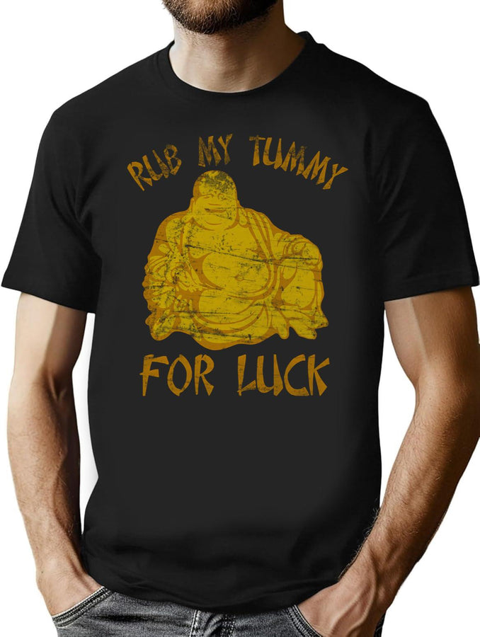 Buddha Rub My Tummy For Luck T-Shirt for Men & Women, T-Shirts Graphic Tee - Black