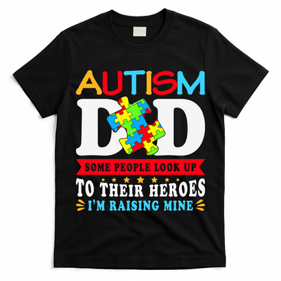 Autism Dad Autism Mom Fathers Day Autism Dad Family Matching T-Shirt